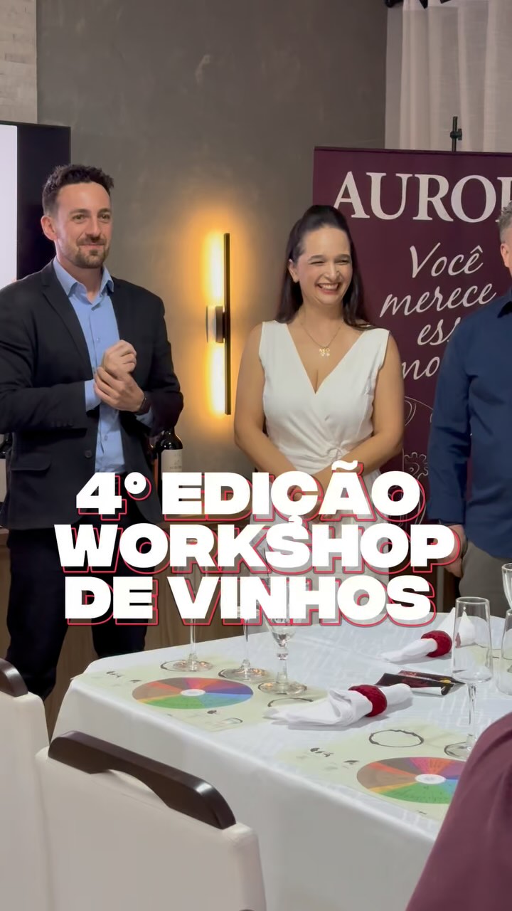 4a edição do Workshop de Vinhos com Aurora